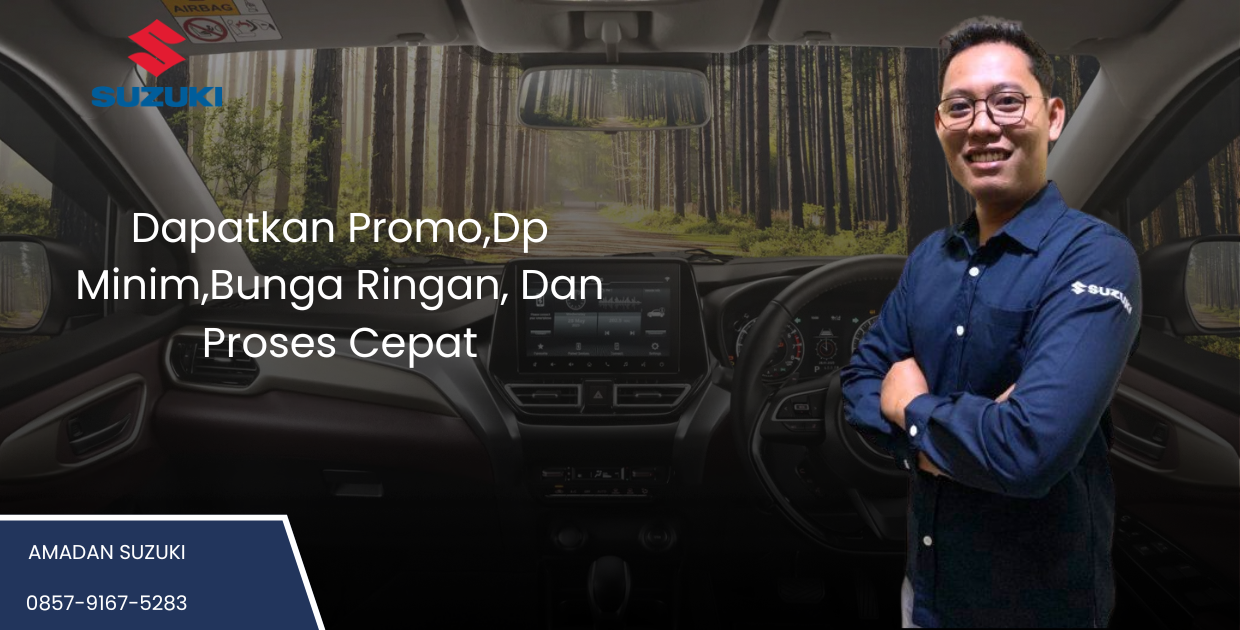 Sales Suzuki Amadan dengan latar interior mobil menawarkan promo DP ringan bunga rendah dan proses cepat